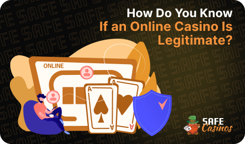 How to Know if an Online Casino is Legitimate?